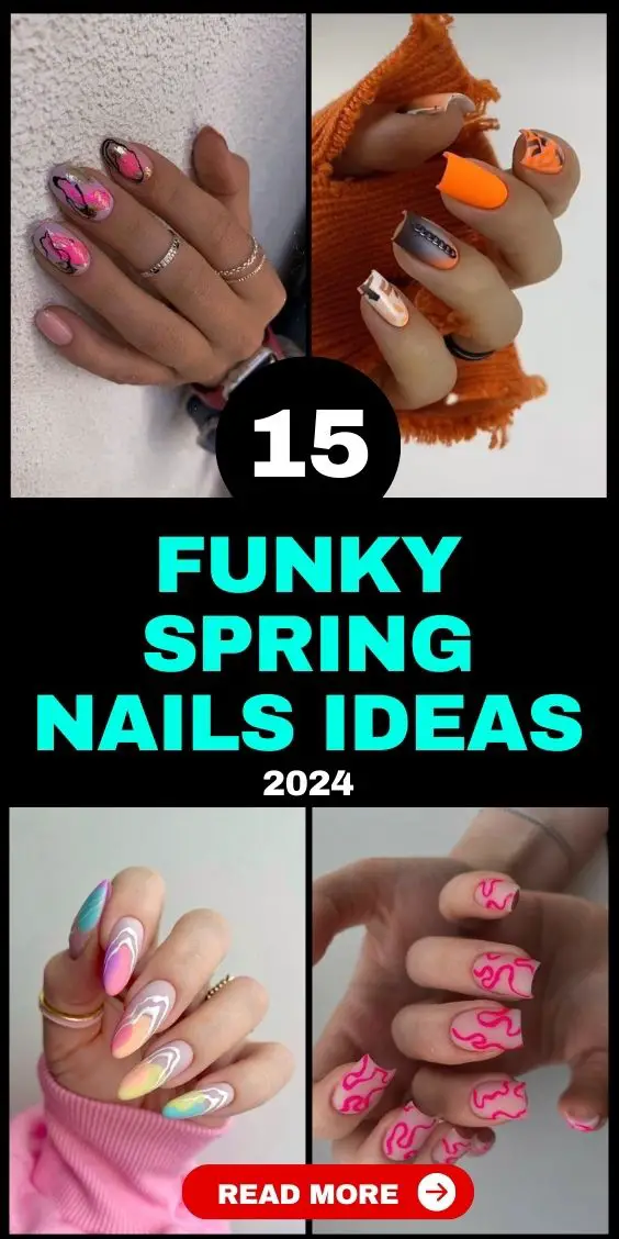 Explore Funky Spring Nails 2024 Almond, Coffin Designs & Color Trends