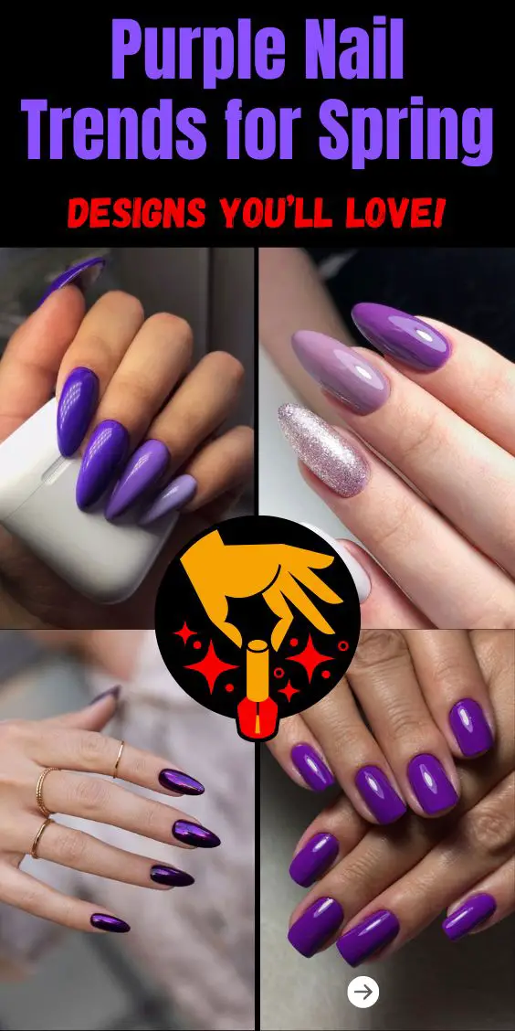 Purple Nail Trends for Spring