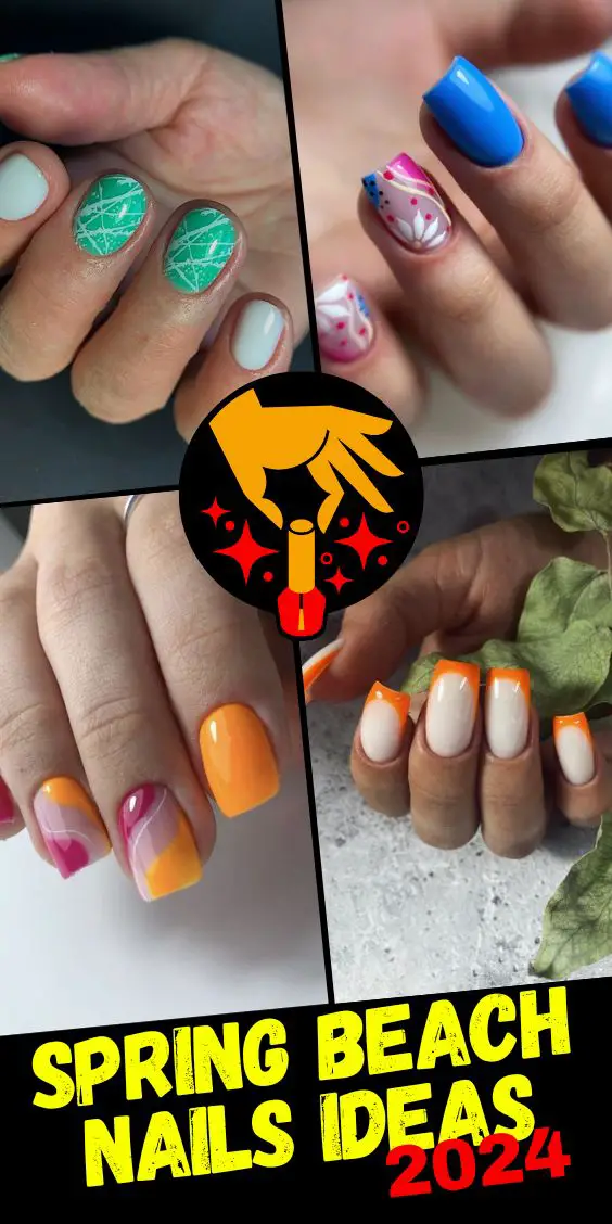 Spring Beach Nails 2024: Your Ultimate Guide to Trendsetting Manicures